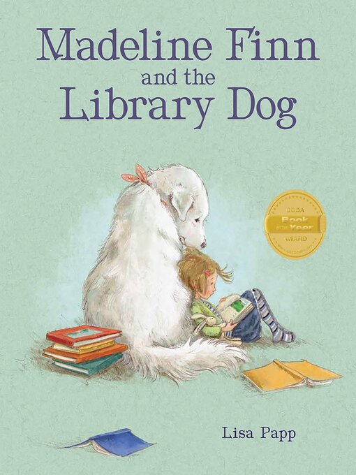 Lisa Papp创作的Madeline Finn and the Library Dog作品的详细信息 - 可供借阅
